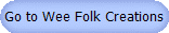 Go to Wee Folk Creations