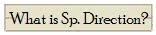 What is Sp. Direction?